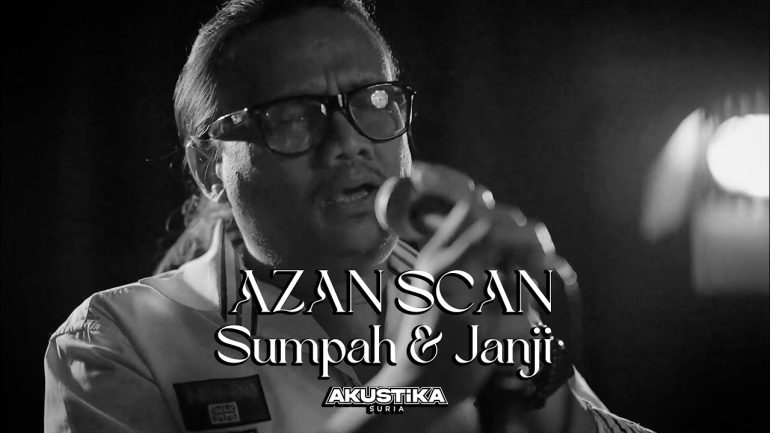 Azan Scan – Sumpah Dan Janji (LIVE) #Akustikasuria – Suria FM
